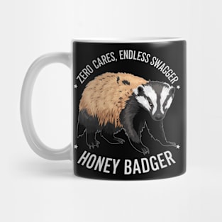Funny Zero Cares Endless Swagger Honey Badger Design Mug